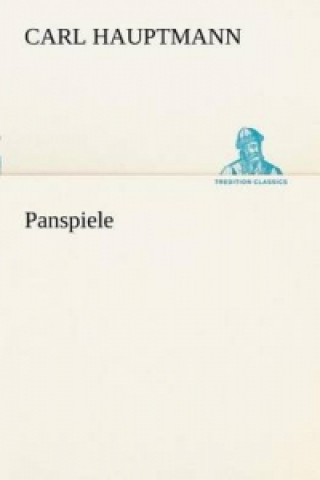 Livre Panspiele Carl Hauptmann