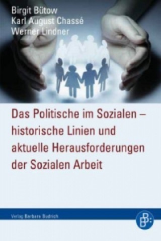 Könyv Das Politische im Sozialen Birgit Bütow