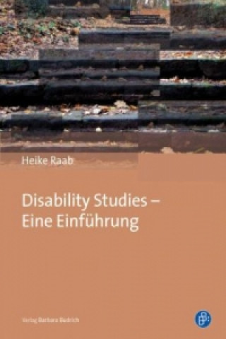 Kniha Disability Studies - Eine Einführung Heike Raab