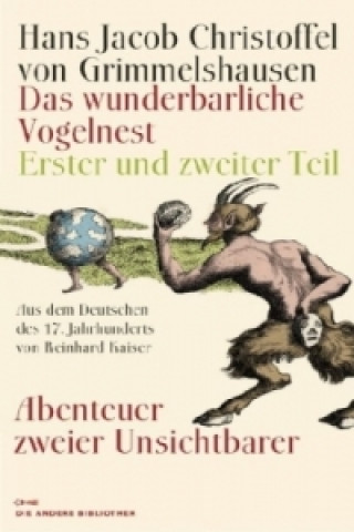 Kniha Das wunderbarliche Vogelnest Hans J. Chr. von Grimmelshausen