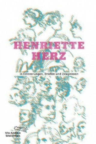 Knjiga Henriette Herz in Erinnerungen, Briefen und Zeugnissen Henriette Herz