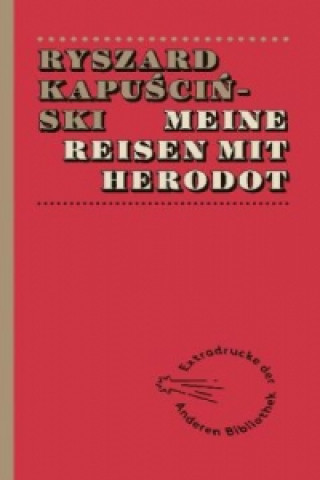 Carte Meine Reisen mit Herodot Ryszard Kapuscinski