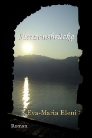 Книга Herzensbrücke Eva-Maria Eleni