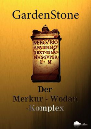 Könyv Merkur-Wodan-Komplex ardenStone