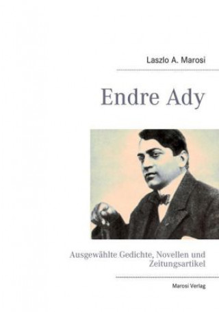 Könyv Endre Ady Endre Ady