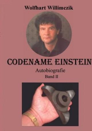 Carte Codename Einstein Band II Wolfhart Willimczik