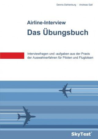 Carte SkyTest(R) Airline-Interview - Das UEbungsbuch Dennis Dahlenburg