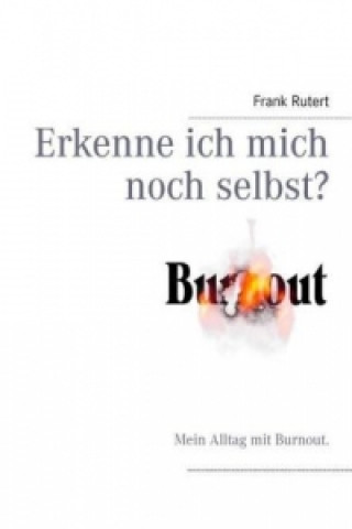 Kniha Burnout Frank Rutert