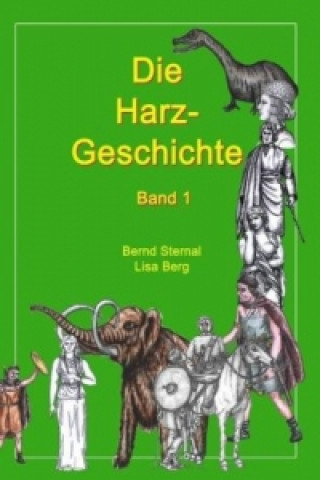 Carte Die Harz - Geschichte Bernd Sternal