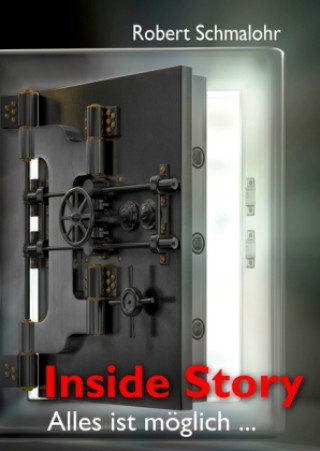 Buch Inside Story Robert Schmalohr