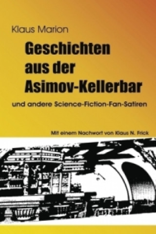 Książka Geschichten aus der Asimov-Kellerbar Klaus Marion