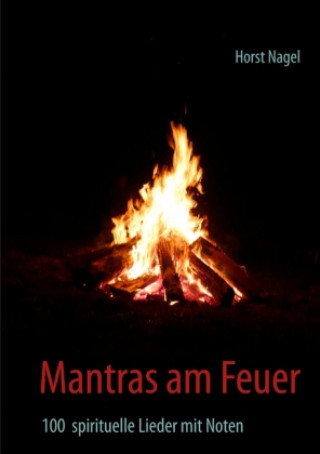 Buch Mantras am Feuer Horst Nagel