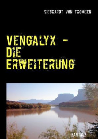 Книга Vengalyx - Die Erweiterung Sieghardt von Thomsen