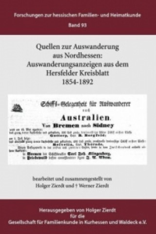 Book Auswanderungsanzeigen aus dem Hersfelder Kreisblatt 1854-1892 Holger Zierdt