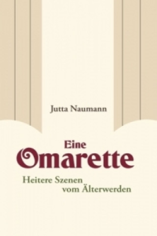 Kniha Eine Omarette Jutta Naumann