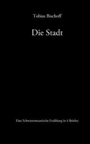 Boek Stadt Tobias Bischoff