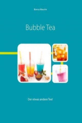 Kniha Bubble Tea Bianca Mauche
