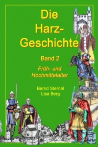 Carte Die Harz - Geschichte Bernd Sternal