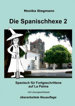 Книга Spanischhexe 2 Monika Stegmann