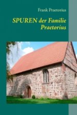 Carte Spuren der Familie Praetorius Frank Praetorius