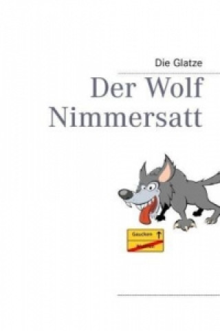 Livre Der Wolf Nimmersatt M. Rinaldi