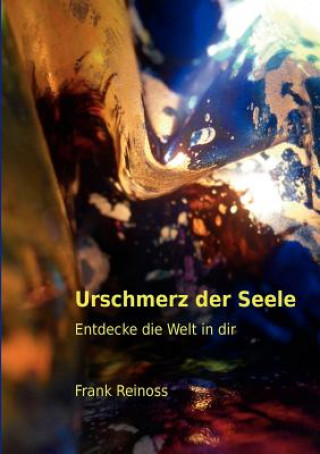 Kniha Urschmerz der Seele Frank Reinoss