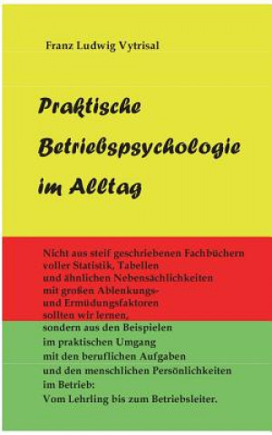 Kniha Praktische Betriebspsychologie im Alltag Franz Ludwig Vytrisal