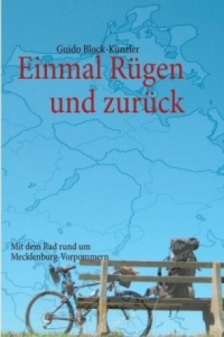 Kniha Einmal Rügen und zurück Guido Block-Künzler