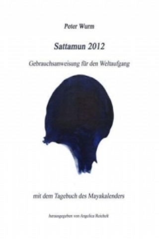 Książka Sattamun 2012 Peter Wurm