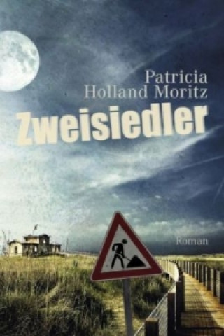 Książka Zweisiedler Patricia Holland Moritz