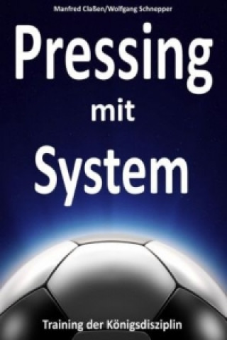 Kniha Pressing mit System Manfred Claßen