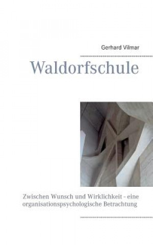 Knjiga Waldorfschule Gerhard Vilmar