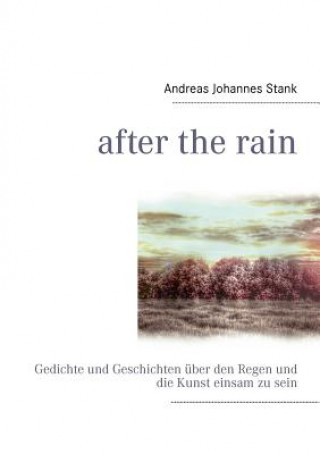 Könyv after the rain Andreas J. Stank