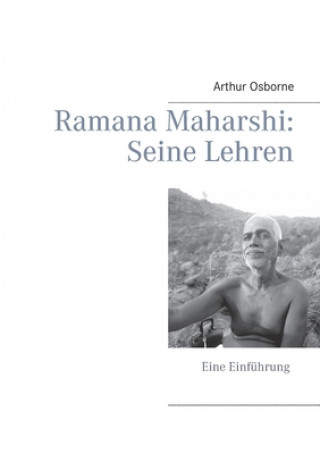 Könyv Ramana Maharshi Arthur Osborne