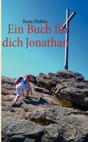 Carte Buch fur dich Jonathan Beate Piehler