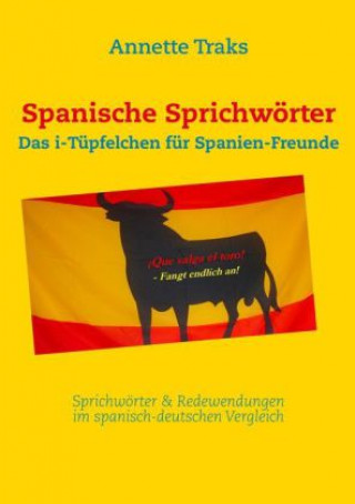 Libro Spanische Sprichwörter Annette Traks