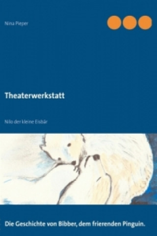 Kniha Theaterwerkstatt Nina Pieper