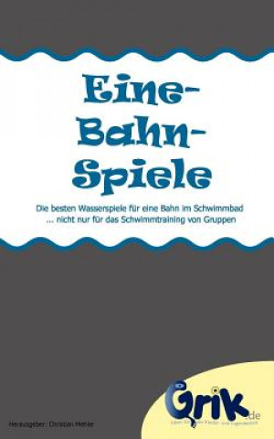 Könyv Eine-Bahn-Spiele Christian Mehler