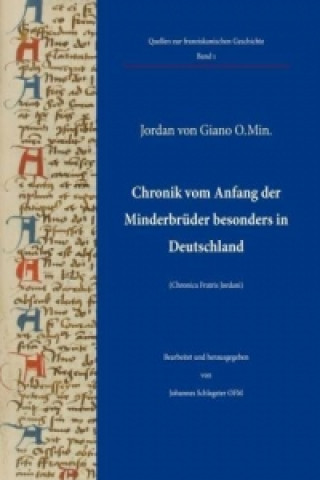 Könyv Chronik vom Anfang der Minderbrüder besonders in Deutschland Jordan von Giano