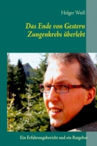 Kniha Das Ende von Gestern Holger Weiß