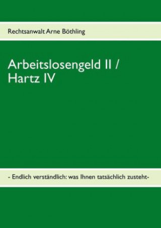 Βιβλίο Arbeitslosengeld II / Hartz IV Arne Böthling