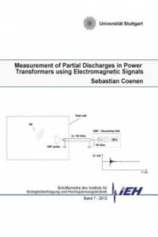 Könyv Measurement of Partial Discharges in Power Transformers using Electromagnetic Signals Sebastian Coenen