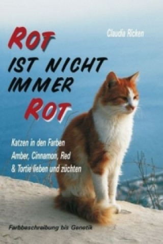 Buch Rot ist nicht immer Rot Claudia Ricken