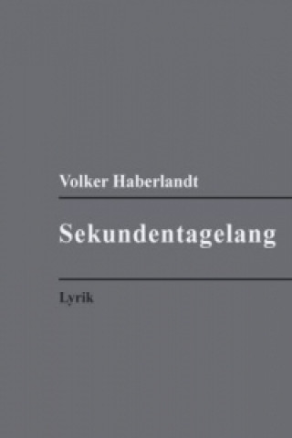 Книга Sekundentagelang Volker Haberlandt