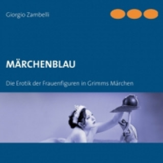 Kniha Märchenblau Giorgio Zambelli