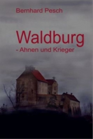 Libro Waldburg Bernhard Pesch