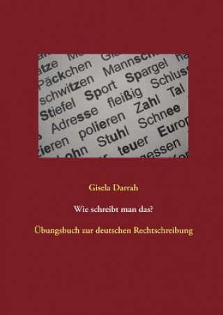 Buch Wie schreibt man das? Gisela Darrah