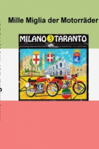 Kniha Milano-Taranto 2012 Rolf Kieselbach