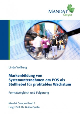 Carte Markenbildung von Systemunternehmen am POS als Stellhebel für profitables Wachstum Linda Vollberg