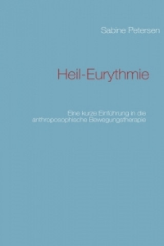 Könyv Heil-Eurythmie Sabine Petersen